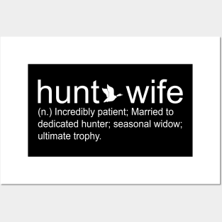 Duck Hunting Hunt Wife Definition Posters and Art